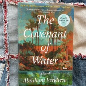 The Covenant of Water by Abraham Verghese hardcover current fiction book
